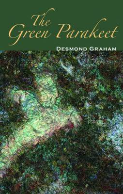 The green parakeet by Desmond Graham