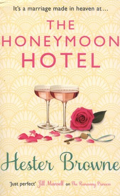 The honeymoon hotel by Hester Browne