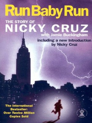 Run, Baby, Run (Hodder Christian essentials) | Jamie Buckingham, Nicky Cruz