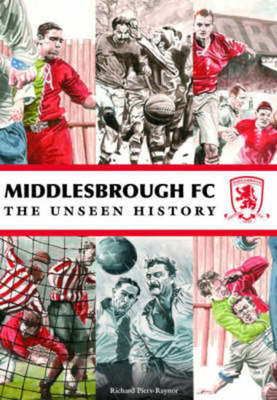 Middlesbrough FC by Richard Rayner