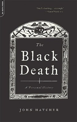 The Black Death by John Hatcher