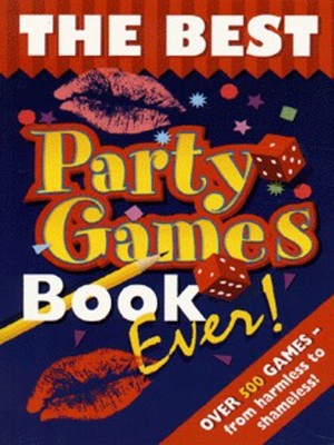The Best Party Games Book Ever! | Geoff Tibballs, Carlton Books