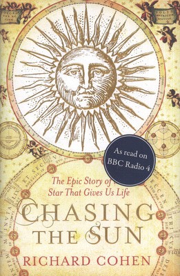 Chasing the Sun by Richard Cohen