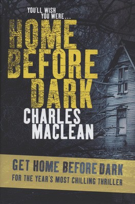 Home Before Dark | Charles Maclean