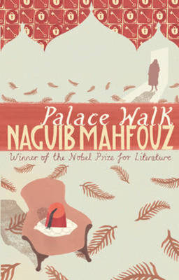 Palace walk by Najib Mahfuz