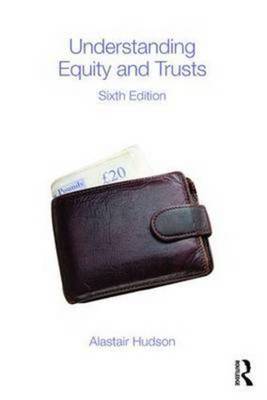 Understanding equity & trusts by Alastair Hudson
