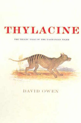 Thylacine by David Owen