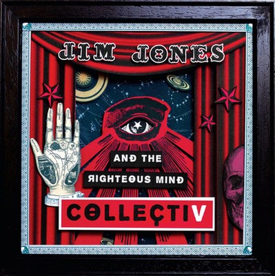 Collectiv by Jim Jones and the Righteous Mind CD Album