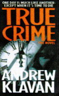 True Crime | Andrew Klavan