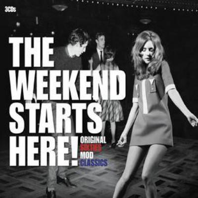 The Weekend Starts Here Original Sixties Mod Classics by Various Artists CD Album