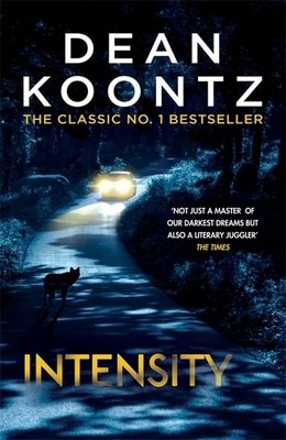 Intensity by Dean R Koontz