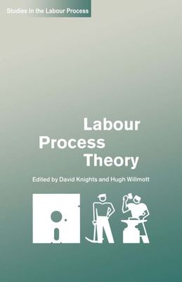 Labour process theory by David Knights