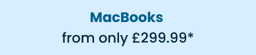 Macbook from £299.99
