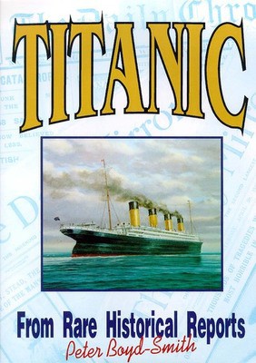 TITANIC MEMORIES by William MacQuitty