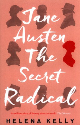 jane austen the secret radical review