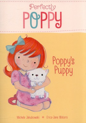 Poppy s new puppy Michele Jakubowski Paperback softback