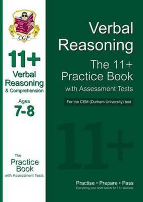 11+ Verbal Reasoning Practice Book with Assessment Tests (Ages 7-8) for the CEM Test - CGP Books - Paperback - Used