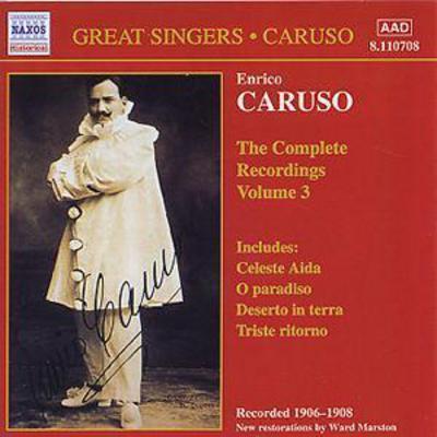 Enrico Caruso - Enrico Caruso - The Complete Recordings Volume 3