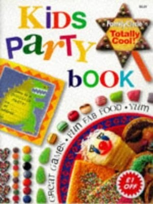 Kids party book - Family Circle Books - Paperback - Used