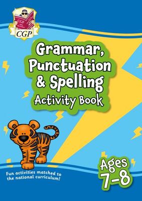 Grammar, Punctuation & Spelling Activity Book for Ages 7-8 (Year 3) - CGP Books - Paperback - Used