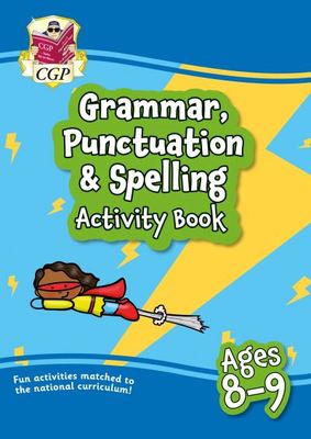 Grammar, Punctuation & Spelling Activity Book for Ages 8-9 (Year 4) - CGP Books - Paperback - Used