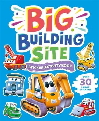 Big Building Site Sticker Activity Book - Igloo Books - Paperback - Used