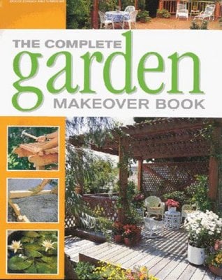 The complete garden makeover book - Better Homes and Gardens Books - Hardback - Used