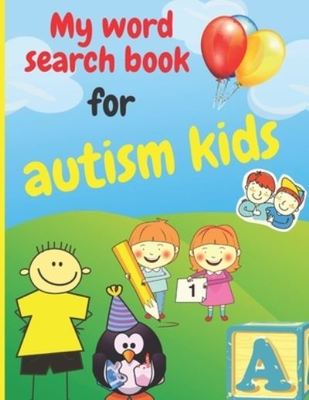 My word search book for autism kids - Word Search Book - Paperback - Used