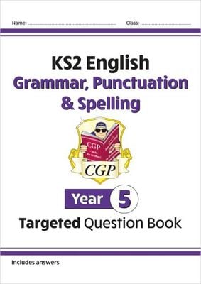 KS2 English Year 5 Grammar, Punctuation & Spelling Targeted Question Book (with Answers) - CGP Books - Paperback - Used