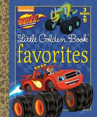 Blaze Little Golden Book Favorites (Blaze and the Monster Machines) - Golden Books - Hardback - Used