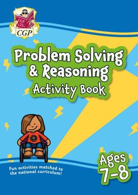 Problem Solving & Reasoning Maths Activity Book for Ages 7-8 (Year 3) - CGP Books - Paperback - Used