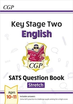 KS2 English SATS Question Book: Stretch - Ages 10-11 (for the 2025 tests) - CGP Books - Paperback - Used