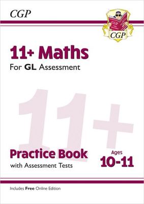 11+ GL Maths Practice Book & Assessment Tests - Ages 10-11 (with Online Edition) - CGP Books - Paperback - Used