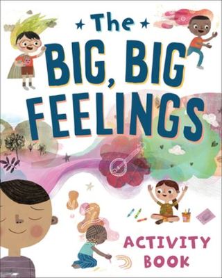 The Big, Big Feelings Activity Book - Beaming Books - Paperback - Used