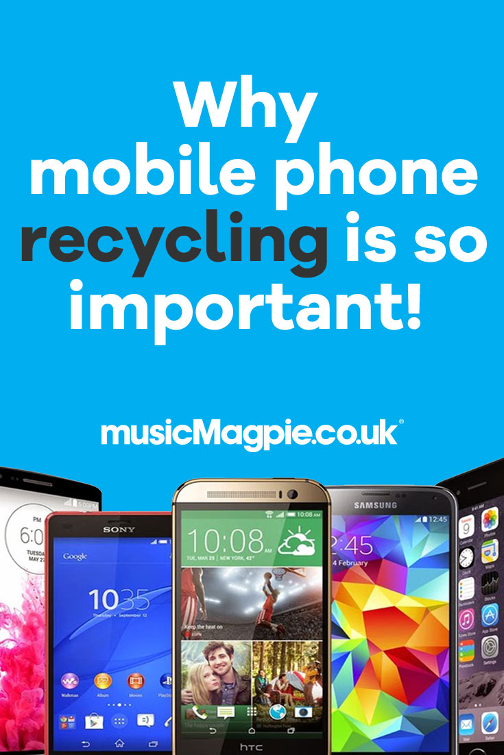 Why Mobile Phone Recycling Is So Important | MusicMagpie Blog